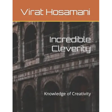 Incredible Cleverity: Knowledge of Creativity