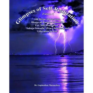 Glimpses of Self-Realization (Vol-3) - 108 divine Quotes from Bhagavan Ramana Maharshi