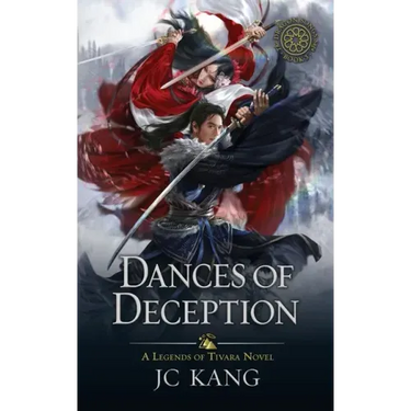 Dances of Deception: A Legends of Tivara Story