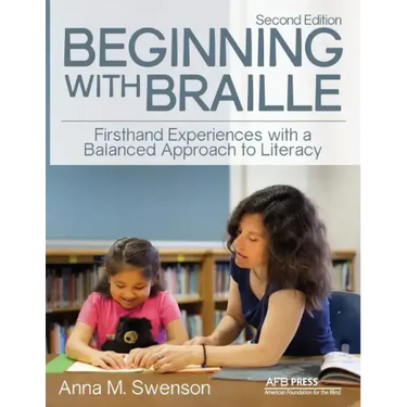 Beginning with Braille: Firsthand Experiences with a Balanced Approach to Literacy