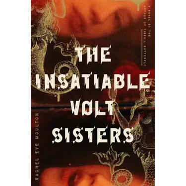 The Insatiable Volt Sisters