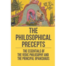The Philosophical Precepts: The Essentials Of The Vedic Philosophy And The Principal Upanishads: The Subject The Upanishads Deal With