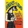 The Highs and Lows of Shapeshift Ma and Big-Little Frank