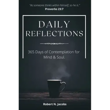 Daily Reflections: 365 Days of Contemplation for Mind & Soul
