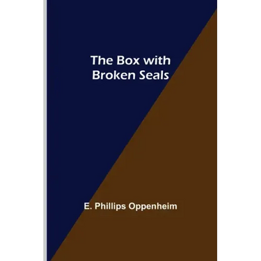 The Box with Broken Seals