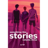 Something Like Stories - Volume Three