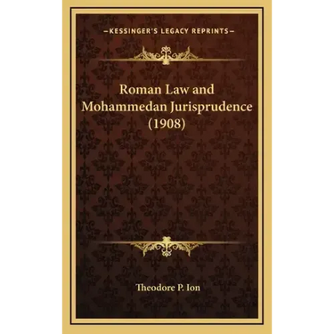 Roman Law and Mohammedan Jurisprudence (1908)