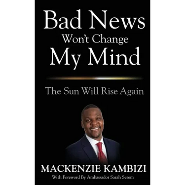 Bad News Won't Change My Mind: The Sun Will Rise Again