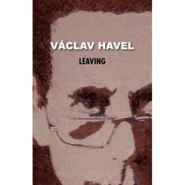 Leaving (Havel Collection)