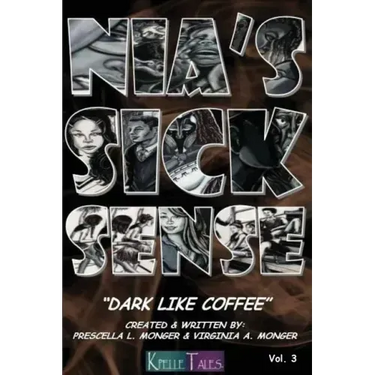 Nia's Sick Sense: Dark Like Coffee