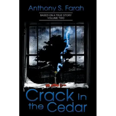 Crack in the Cedar: Volume 2