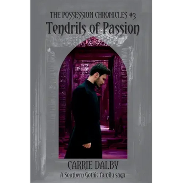 Tendrils of Passion: The Possession Chronicles #3