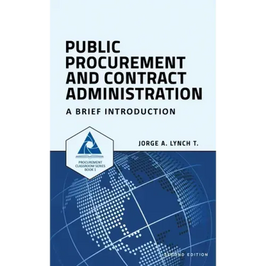 Public Procurement and Contract Administration: A Brief Introduction