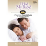 I Had My Baby!: A Pediatrician's Essential Guide to the First 6 Months