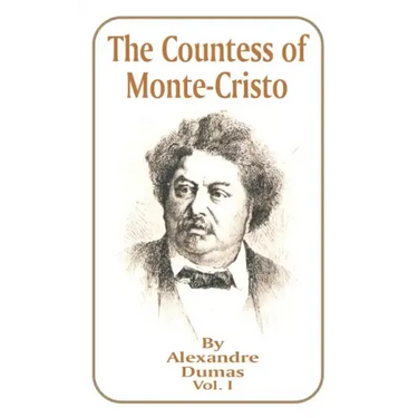 The Countess of Monte-Cristo: Volume 1