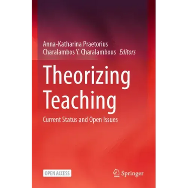Theorizing Teaching: Current Status and Open Issues