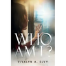 Who Am I?