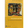 Inclusion Matters: The Foundation for Shared Prosperity