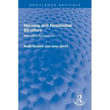 Housing and Residential Structure: Alternative Approaches