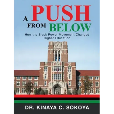 A Push from Below: How the Black Power Movement Changed Higher Education