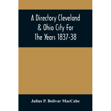 A Directory Cleveland & Ohio City For The Years 1837-38