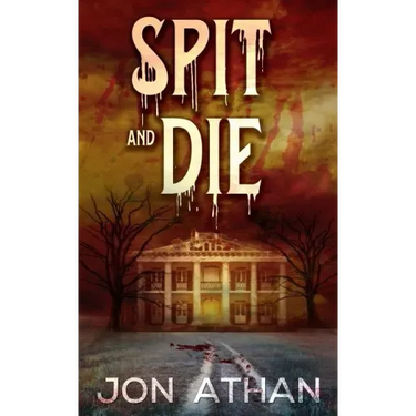 Spit and Die