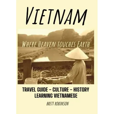 Vietnam: Where Heaven Meets Earth