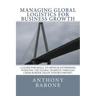 Managing Global Logistics for Business Growth: A guide for small to medium enterprises pursuing the global markets through cross border trade (export/