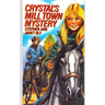 Crystal's Mill Town Mystery