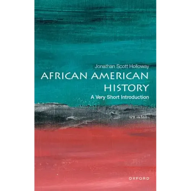 African American History: A Very Short Introduction