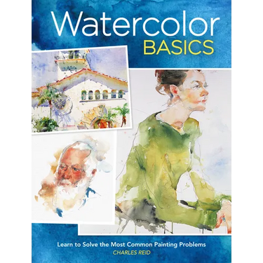 Watercolor Basics: Learn to Solve the Most Common Painting Problems