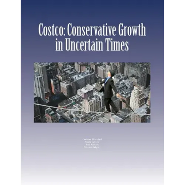 Costco: Conservative Growth in Uncertain Times
