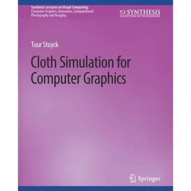 Cloth Simulation for Computer Graphics