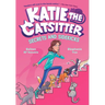 Katie the Catsitter 3: Secrets and Sidekicks: (A Graphic Novel)