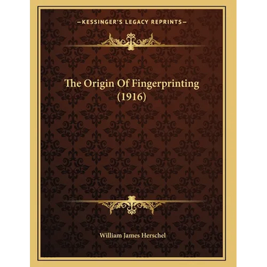The Origin Of Fingerprinting (1916)