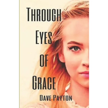 Through Eyes Of Grace