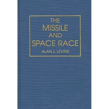 The Missile and Space Race