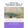 From the Napoleonic Wars to the Devil's Device: The History of Weymouth and Its Neighbours, Vol II