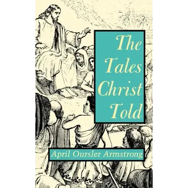 The Tales Christ Told