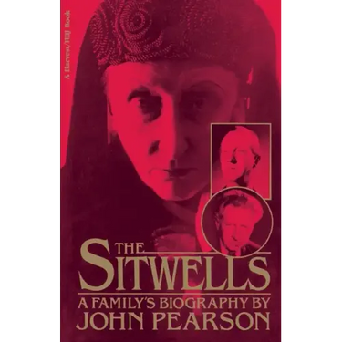 Sitwells: A Family's Biography