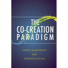 The Co-Creation Paradigm