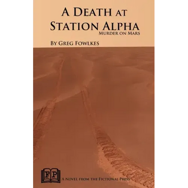 A Death at Station Alpha: Murder on Mars