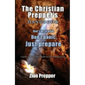 The Christian Prepper's Handbook: A Guide to Surviving a Significant Life Altering Event