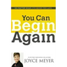 You Can Begin Again: No Matter What, It's Never Too Late