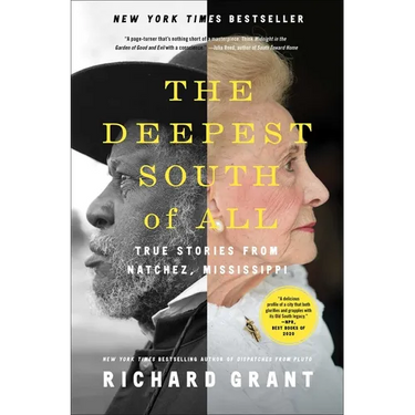 The Deepest South of All: True Stories from Natchez, Mississippi