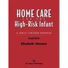 Home Care for the High Risk Infant 2e