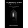 The Death Keeper Chronicles: A Light in the Darkness: A Light in the Darkness