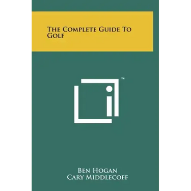 The Complete Guide To Golf
