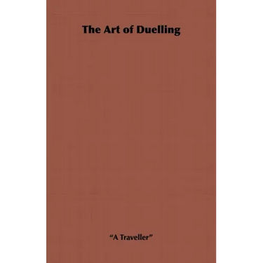 The Art of Duelling