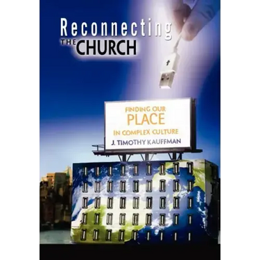 Reconnecting the Church